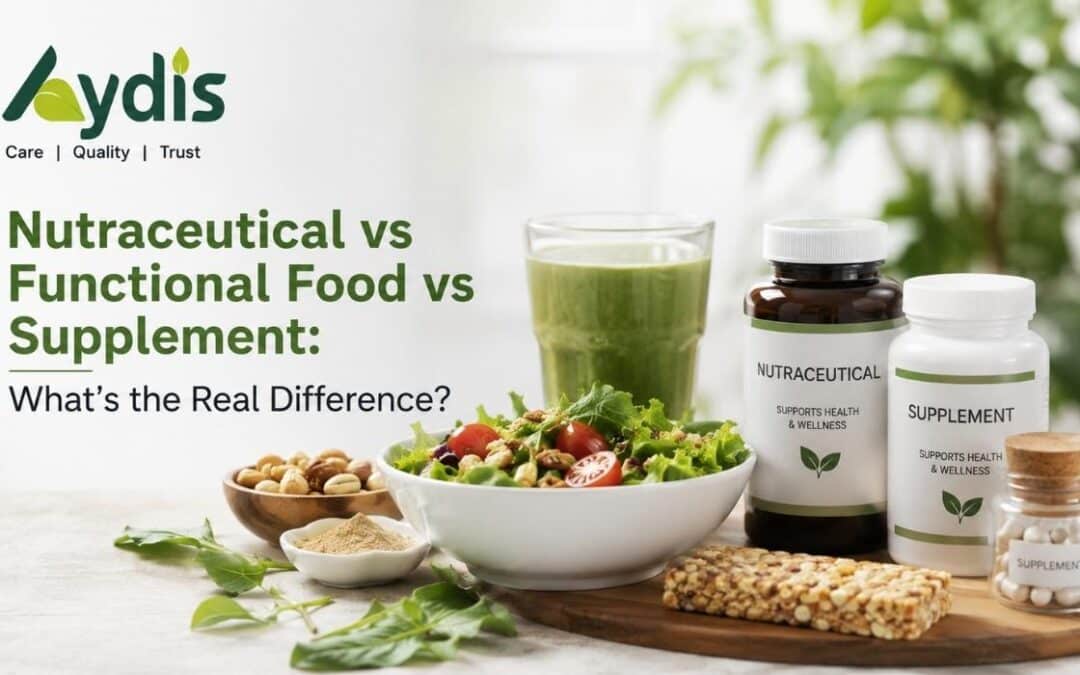 Nutraceutical vs Functional Food vs Supplement: What’s the Real Difference?